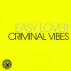 Criminal Vibes – Easy Lover
