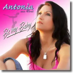 Cover: Antonia - Be My Baby