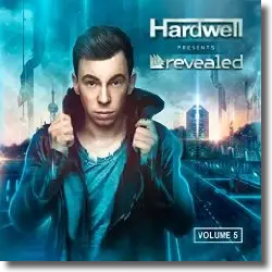 Cover: Various Artists - Hardwell pres. Revealed Vol. 5