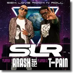Cover: Arash feat. T-Pain - Sex Love Rock'n Roll (SLR)