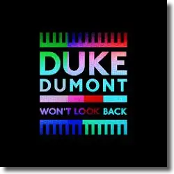 Cover: Duke Dumont - Won't Look Back
