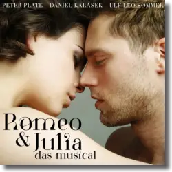 Cover: Various Artists - Romeo & Julia - Das Musical