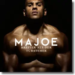 Cover: Majoe - Breiter als der Türsteher