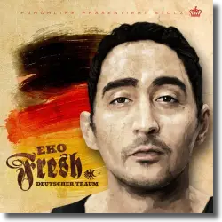 Cover: Eko Fresh - Deutscher Traum