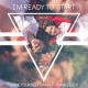 Loveyourself Gang feat. Anna Lesiv – I'm Ready to Start