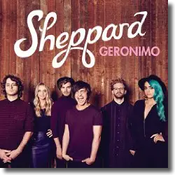 Cover: Sheppard - Geronimo