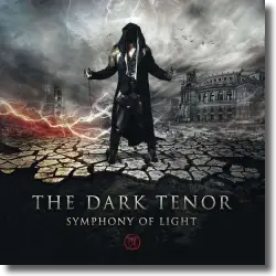 Cover: The Dark Tenor - Symphony Of Light