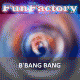 Cover: Fun Factory - B' Bang Bang