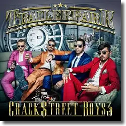 Cover: Trailerpark - Crackstreet Boys 3