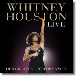 Cover: Whitney Houston - Whitney Houston Live: Her Greatest Performances