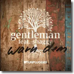Cover: Gentleman feat. Shaggy - Warn Dem (MTV Unplugged)