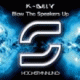 K-Billy – Blow The Speakers Up
