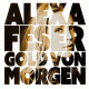 Cover: Alexa Feser - Gold von Morgen