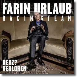 Cover: Farin Urlaub Racing Team - Herz? Verloren