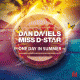 Dan Daniels & Miss D-Star – One Day In Summer