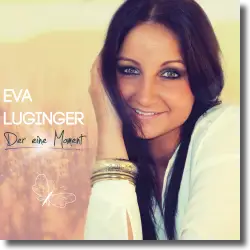 Cover: Eva Luginger - Der eine Moment
