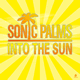 Sonic Palms – Into The Sun