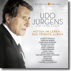 Cover: Udo Jürgens - Mitten im Leben - Das Tribute Album