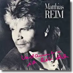 Cover: Matthias Reim - Verdammt, ich lieb dich