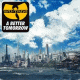 Cover: Wu-Tang Clan - A Better Tomorrow