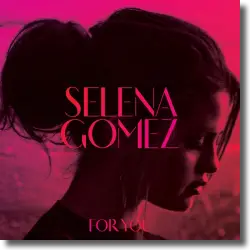 Cover: Selena Gomez - For You