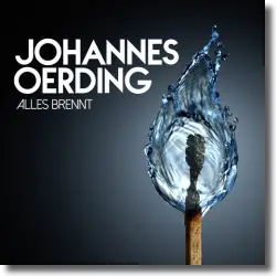 Cover: Johannes Oerding - Alles brennt