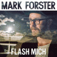Cover: Mark Forster - Flash mich