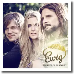 Cover: Ewig - Indianerehrenwort