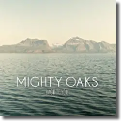 Cover: Mighty Oaks - Back To You