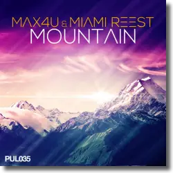 Cover: Max4U & Miami Reest - Mountain