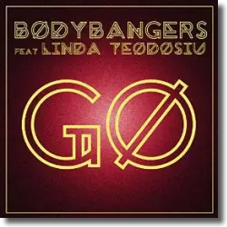 Cover: Bodybangers feat. Linda Teodosiu - Go