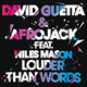 David Guetta & Afrojack – Louder Than Words