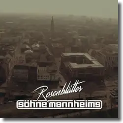 Cover: Söhne Mannheims - Rosenblätter