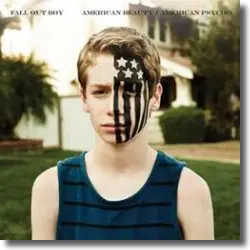 Cover: Fall Out Boy - American Beauty / American Psycho