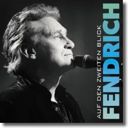 Cover: Rainhard Fendrich - Auf den zweiten Blick