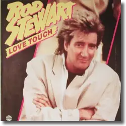 Cover: Rod Stewart - Love Touch