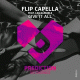 Flip Capella feat. Leo Samuele – Give It All