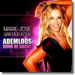 Cover: Marie-José van der Kolk - Ademloos Door De Nacht