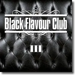 Cover: Various Artists - Black Flavour Club III