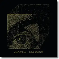 Cover: Asaf Avidan - Gold Shadow