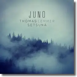 Cover: Thomas Lemmer & Setsuna - Juno (EP)