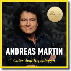 Cover: Andreas Martin - Unter dem Regenbogen