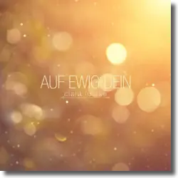 Cover: Clara Louise - Auf ewig dein