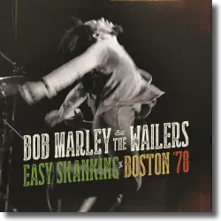 Cover: Bob Marley & The Wailers - Easy Skanking In Boston '78