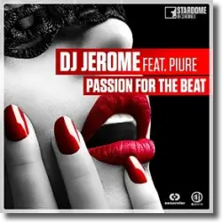Cover: DJ Jerome feat. Piure - Passion For The Beat