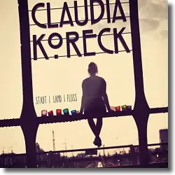 Cover: Claudia Koreck - Stadt Land Fluss