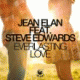 Jean Elan  feat. Steve Edwards – Everlasting Love