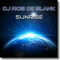 Cover: DJ Rob de Blank - Sunrise