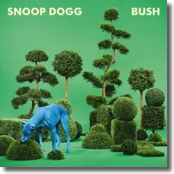 Cover: Snoop Dogg - Bush