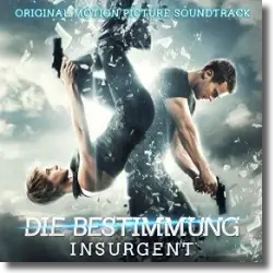 Cover: Original Soundtrack - Die Bestimmung - Insurgent